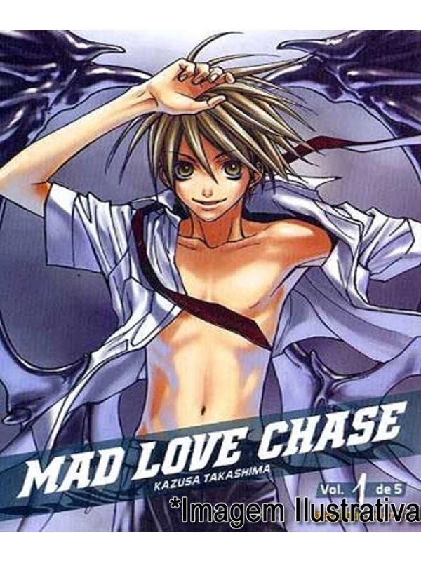 COLEÇÃO MAD LOVE CHASE - VOL 01 AO 05