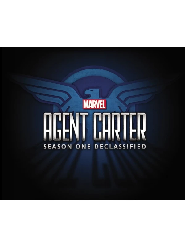 THE ART OF MARVEL - AGENT CARTER SEASON ONE DECLASSIFIED
