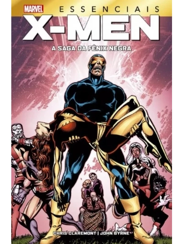 X-Men: A Saga da Fênix Negra (Marvel Essenciais)