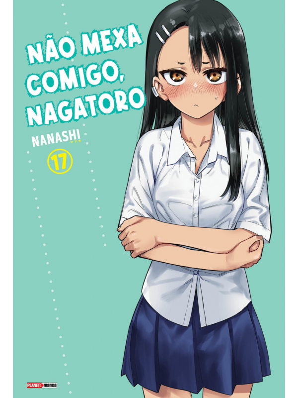 Não mexa comigo, Nagatoro 17