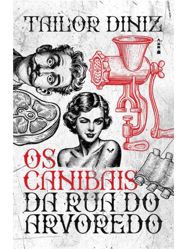Os Canibais da Rua do Arvoredo