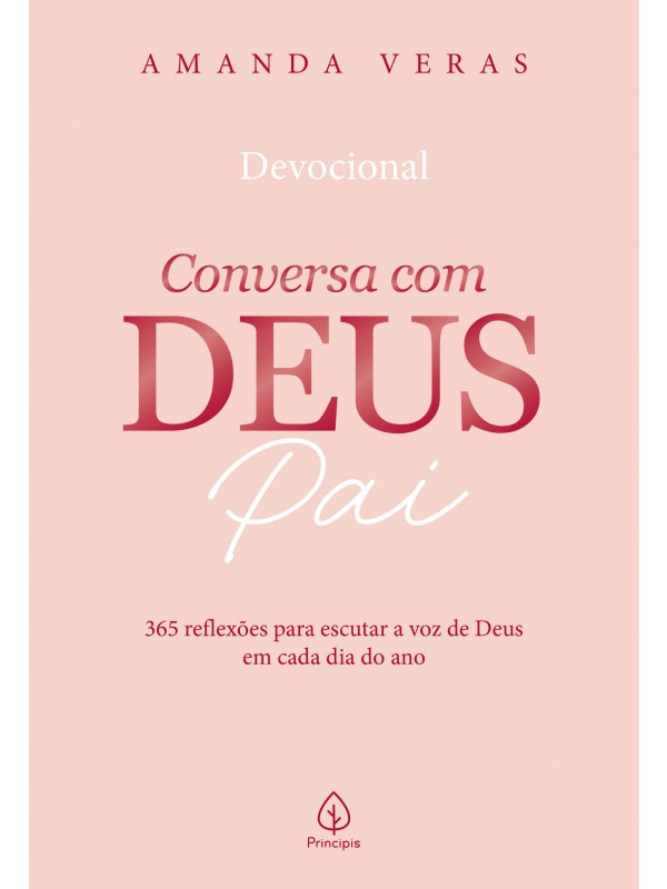 Conversa com Deus Pai 2026: 365 reflexões para escutar a voz de Deus em cada dia do ano