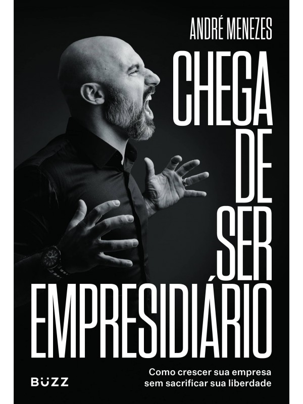 Chega de ser empresidiário