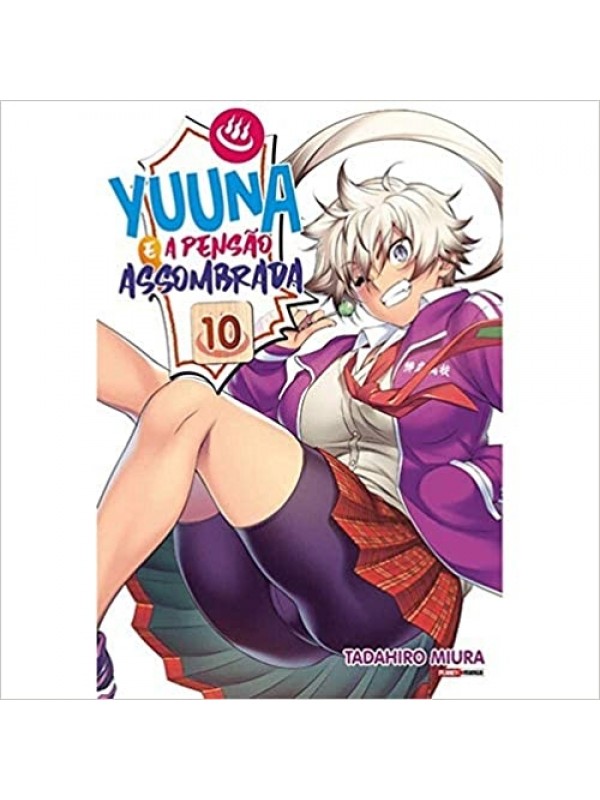 YUUNA E A PENSAO ASSOMBRADA - VOL 10
