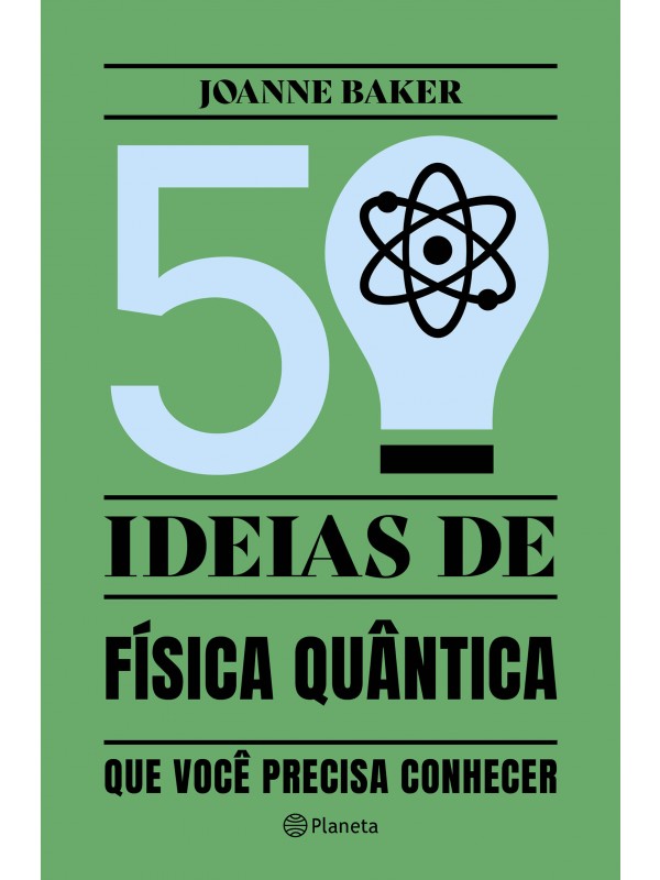 50 ideias de Física Quântica