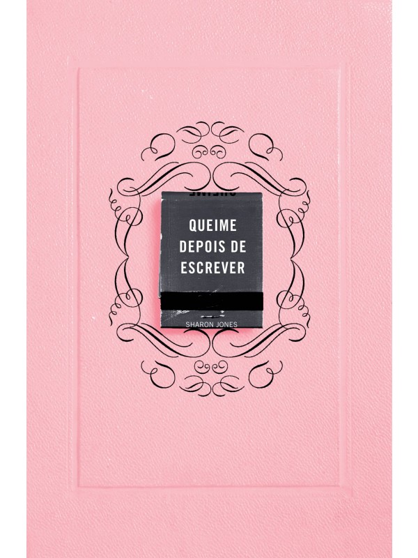 Queime depois de escrever (Rosa)