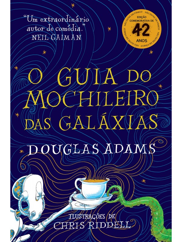 O guia do mochileiro das galáxias - Edição Ilustrada