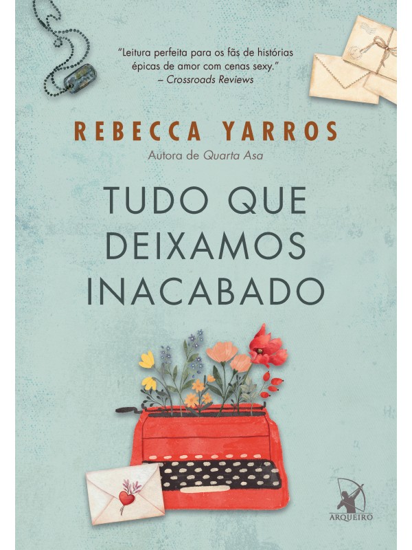 Tudo que deixamos inacabado