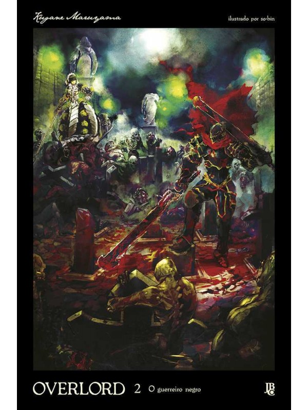 Overlord - O Guerreiro Negro - Vol. 2 (Novel)