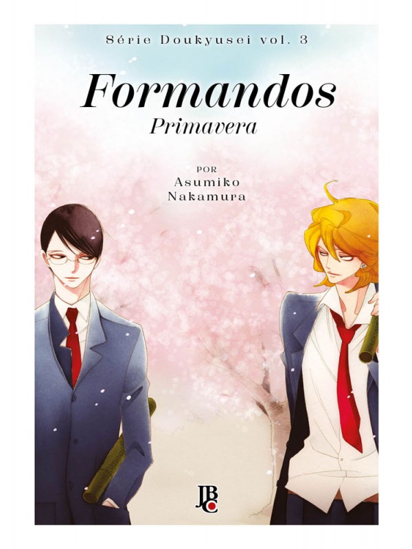 Série Doukyusei - Formandos - Primavera - Vol. 03