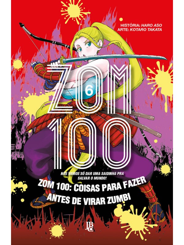 Zom 100 - Coisas para fazer antes de virar zumbi Vol. 06