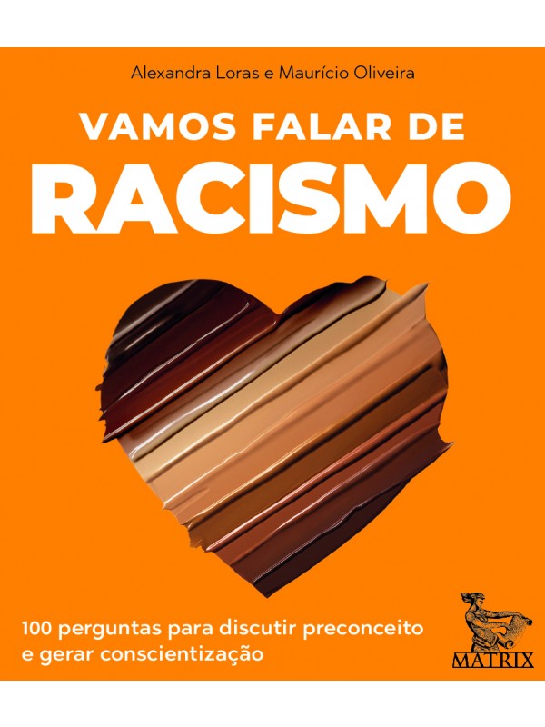 Vamos falar de racismo