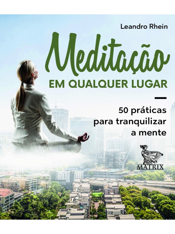 Meditação em qualquer lugar