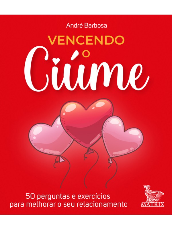 Vencendo o ciúme