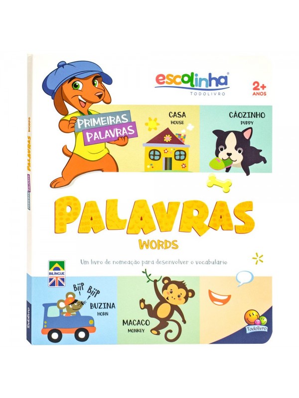 Primeiras Palavras: Palavras (Escolinha Todolivro)