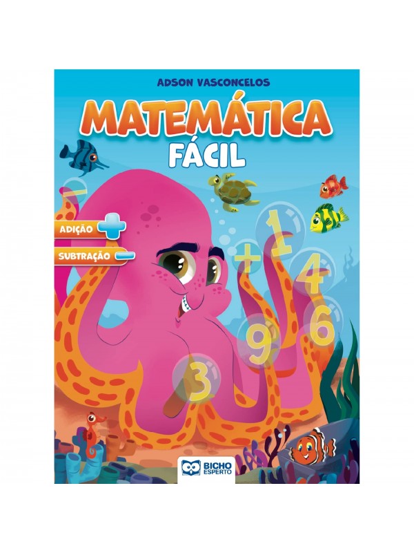 CARTILHA MATEMATICA FACIL - ADICAO SUBTRACAO