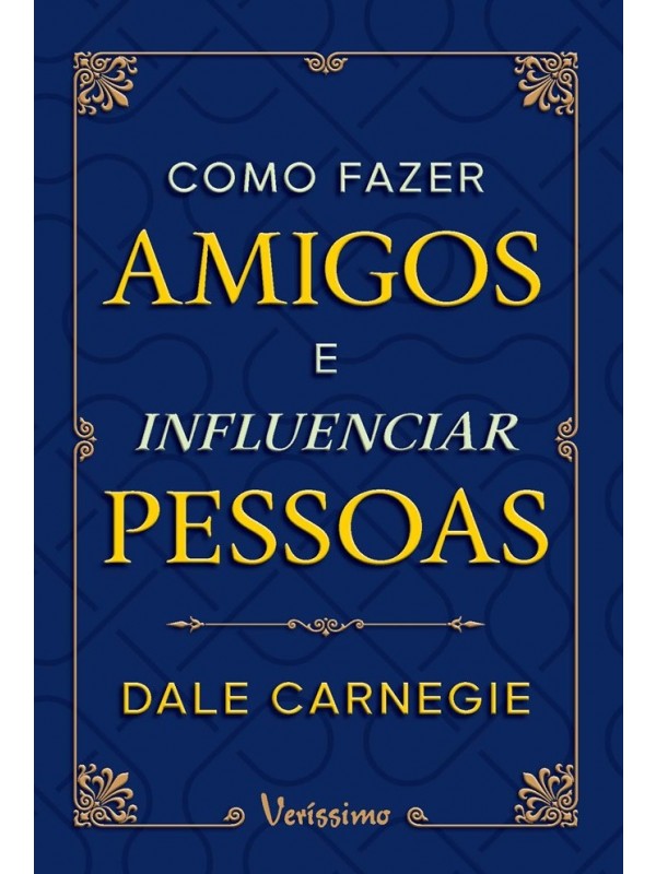 Como fazer amigos e influenciar pessoas