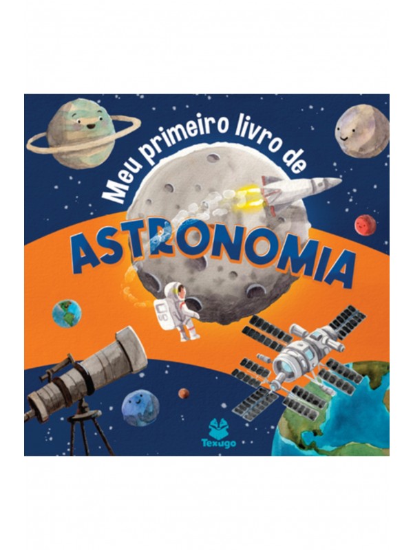 Meu primeiro livro de astronomia