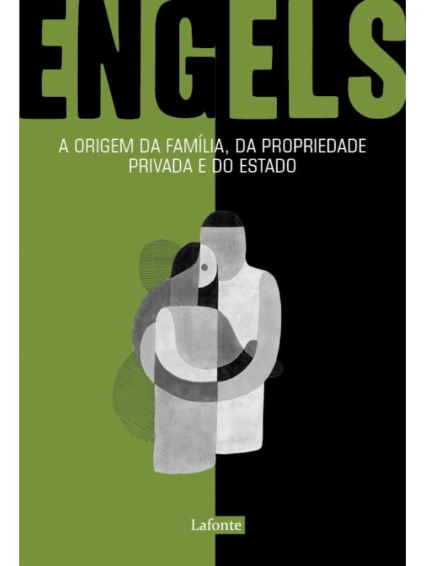 A Origem da Família, da Propriedade Privada e do Estado
