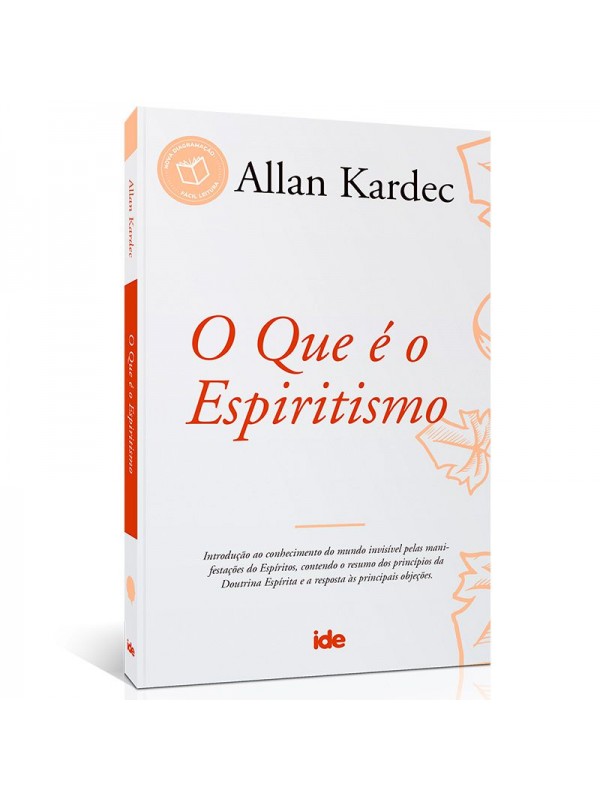 QUE É O ESPIRITISMO (O)