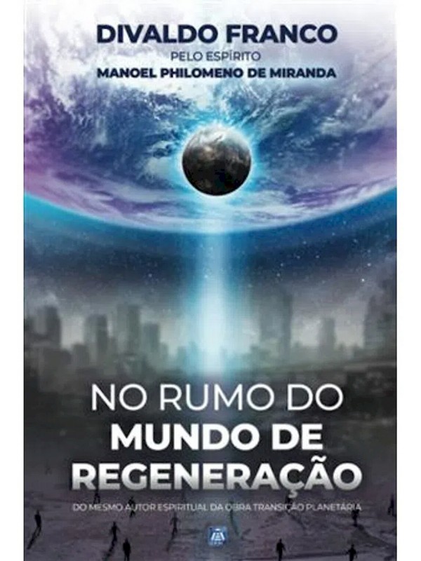 NO RUMO DO MUNDO DE REGENERACAO