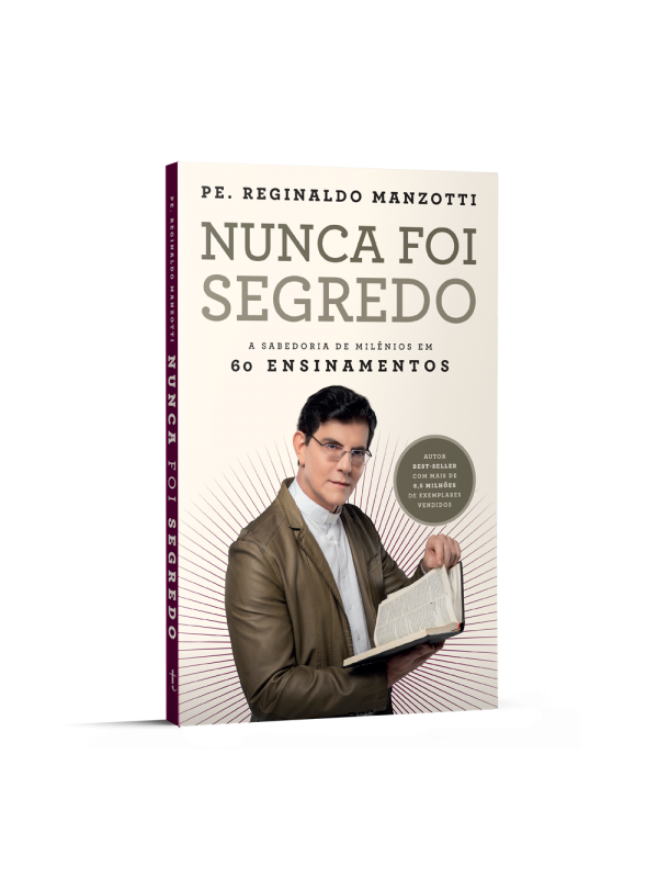 Nunca foi segredo