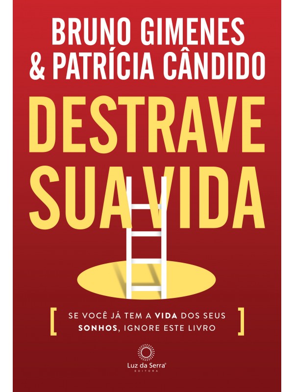 Destrave Sua Vida