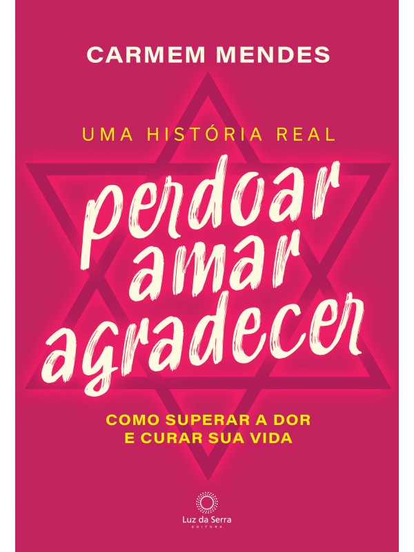 Perdoar Amar Agradecer