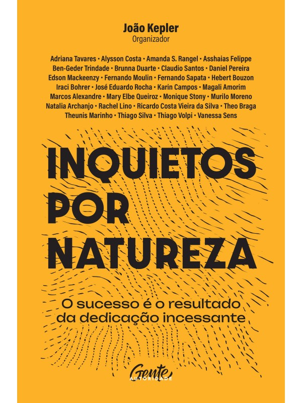 Inquietos por natureza