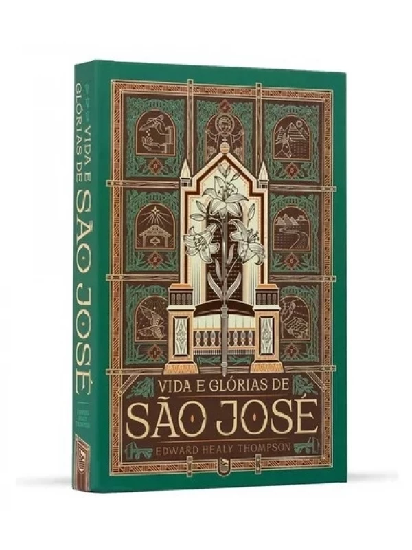 Vida E Glórias De São José
