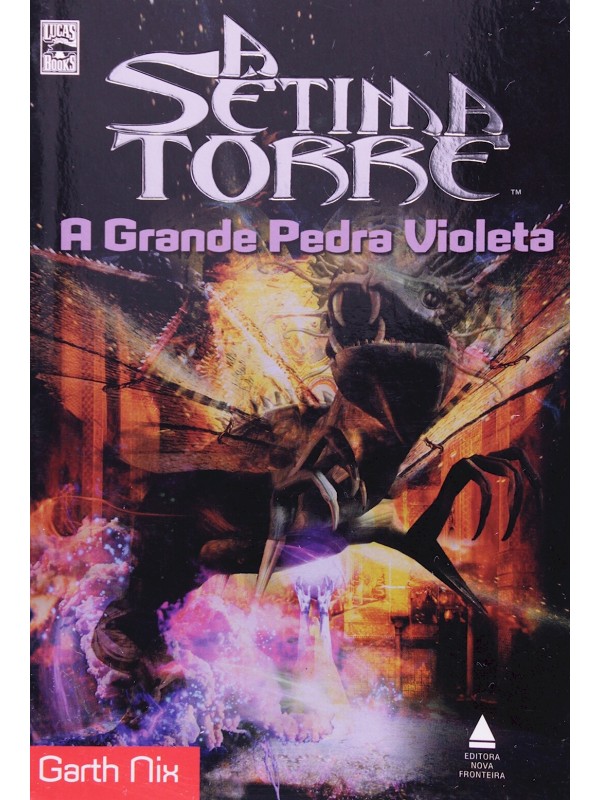 A SETIMA TORRE - A GRANDE PEDRA VIOLETA