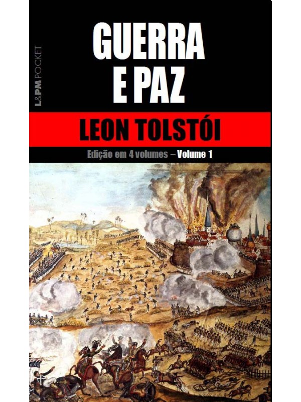 Guerra e paz – vol. 1