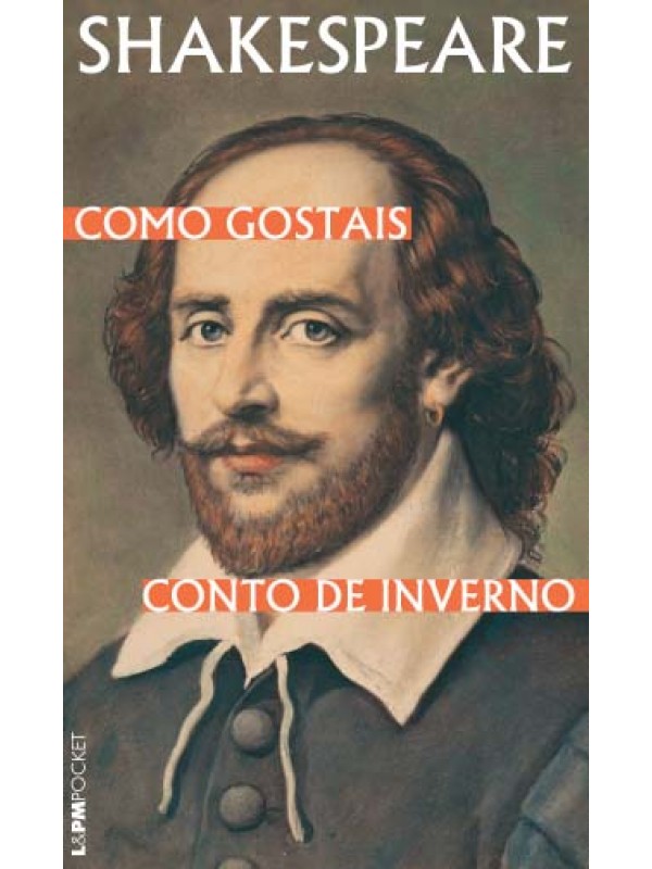 Como gostais / Conto de inverno