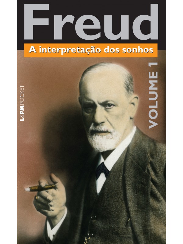 A interpretação dos sonhos - volume 1