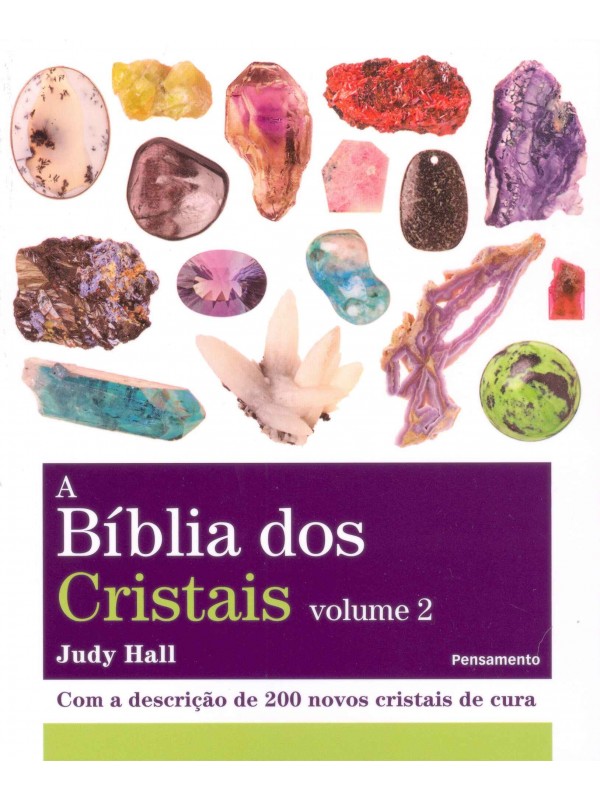 A BÍblia dos Cristais - Vol. 2