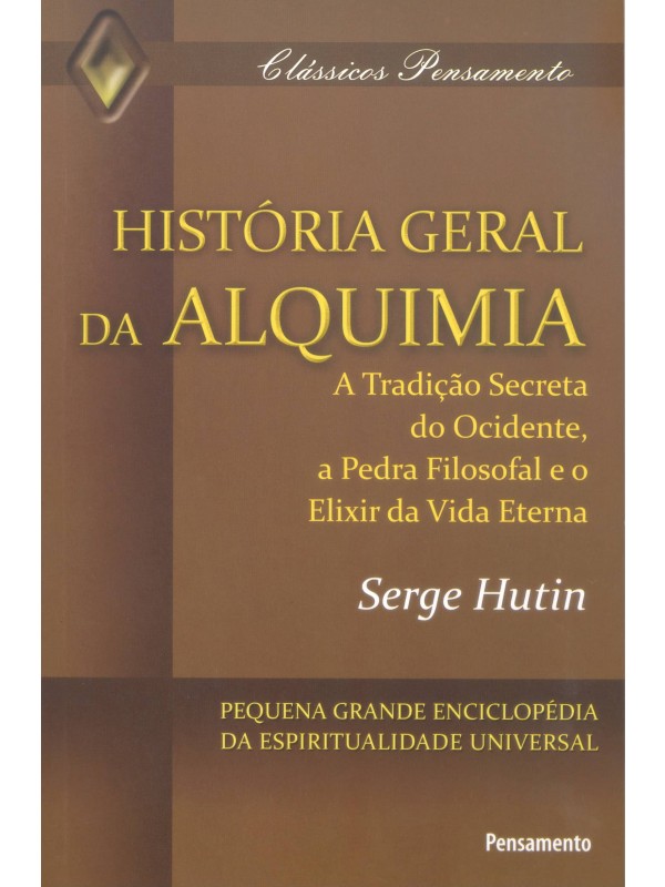 HistÓria Geral da Alquimia