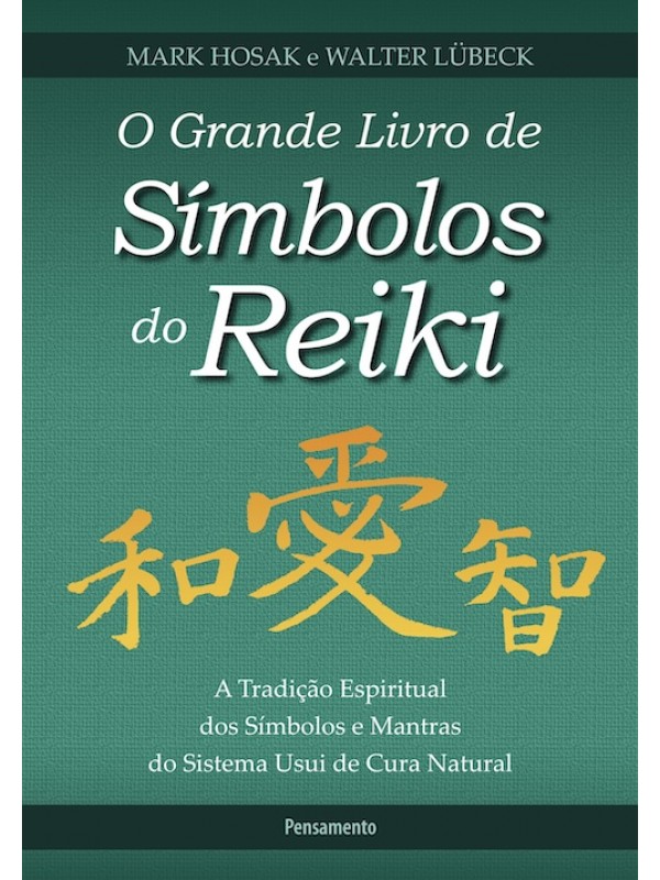 O Grande Livro de Símbolos do Reiki
