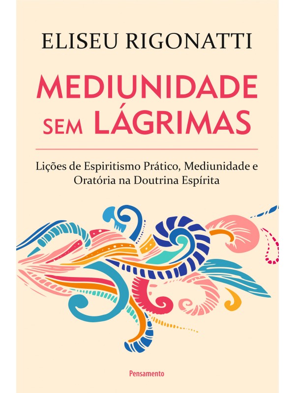 Mediunidade Sem Lágrimas