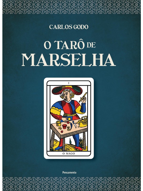 O Tarô de Marselha