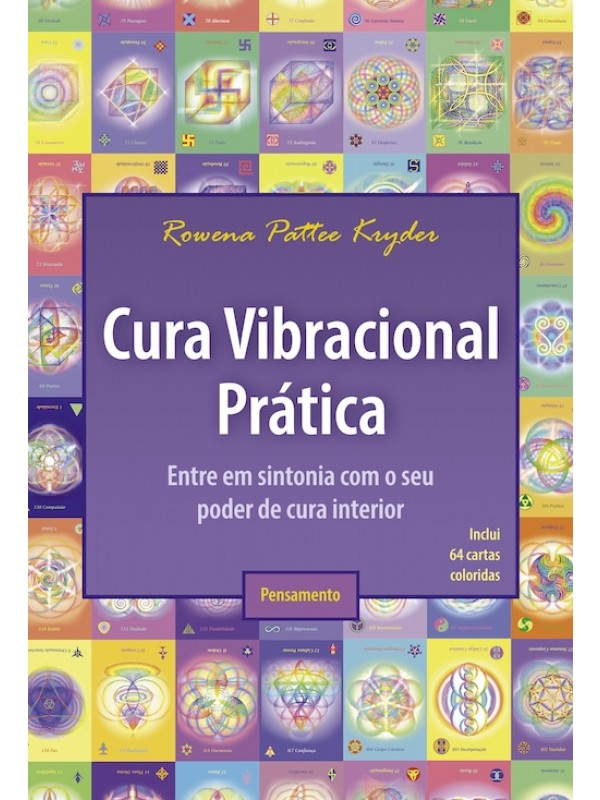 Cura vibracional prática