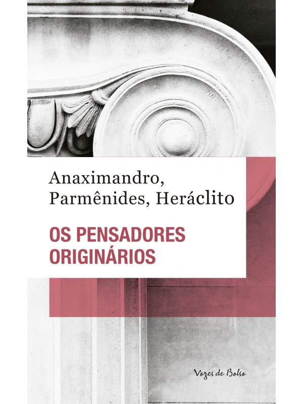 Os pensadores originários - Ed. Bolso