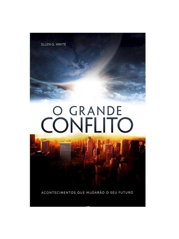 O GRANDE CONFLITO