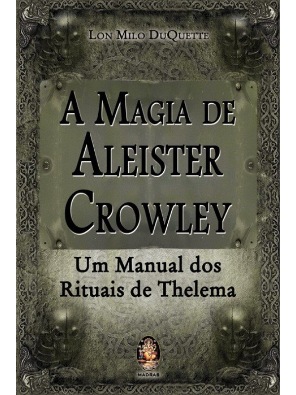 A magia de Aleister Crowley