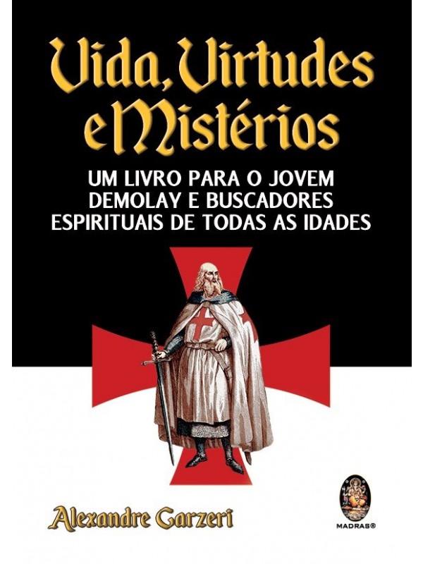 Vida, virtudes e mistérios