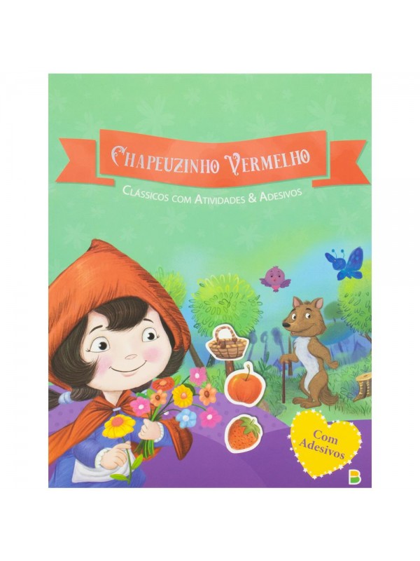 Clássicos com Atividades & Adesivos: Chapeuzinho Vermelho