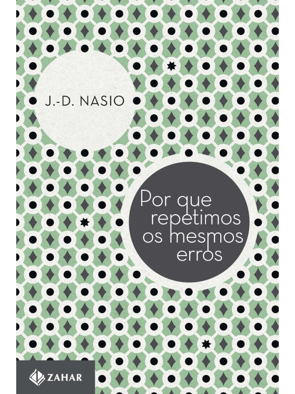 Por que repetimos os mesmos erros