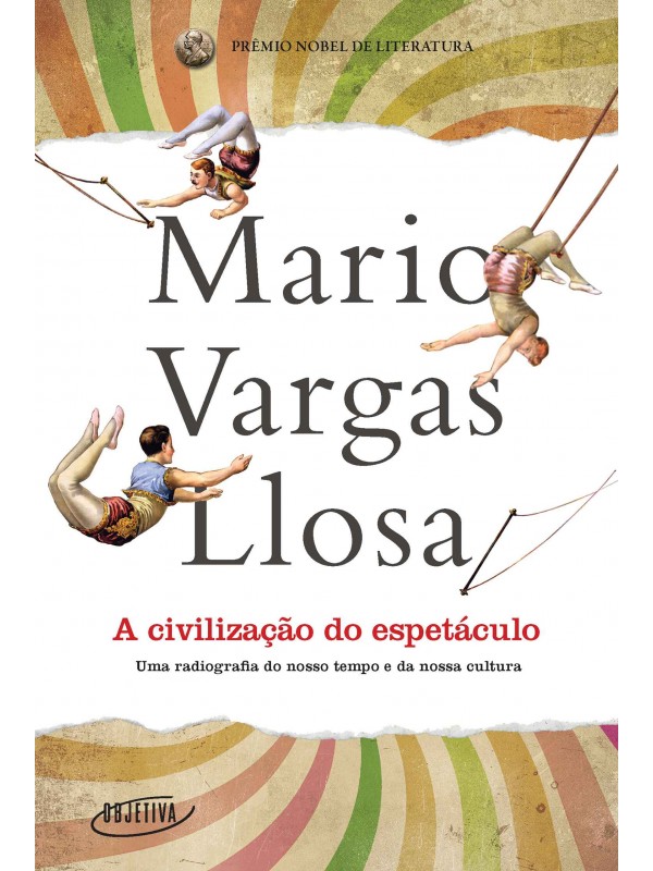 A civilização do espetáculo