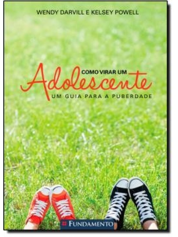 COMO VIRAR UM ADOLESCENTE