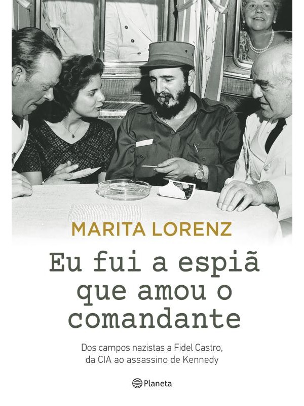 Eu fui a espiã que amou o comandante