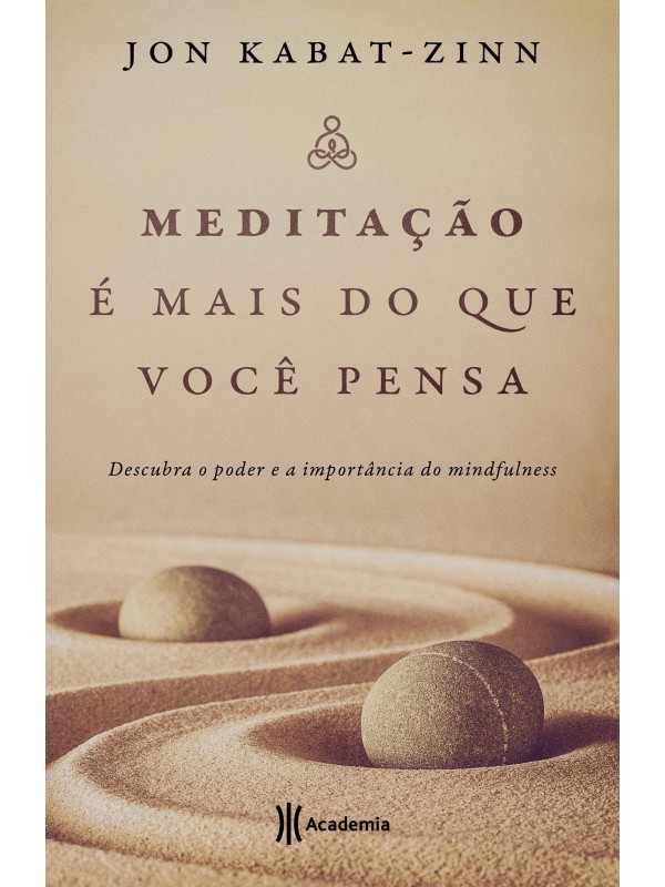 Meditação é mais do que você pensa